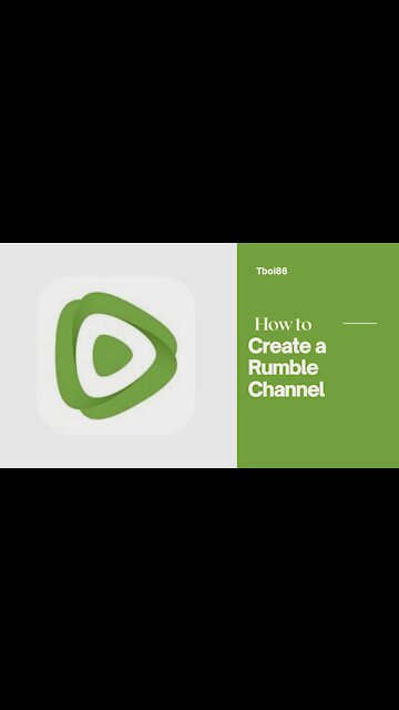 How to Create a Rumble Channel