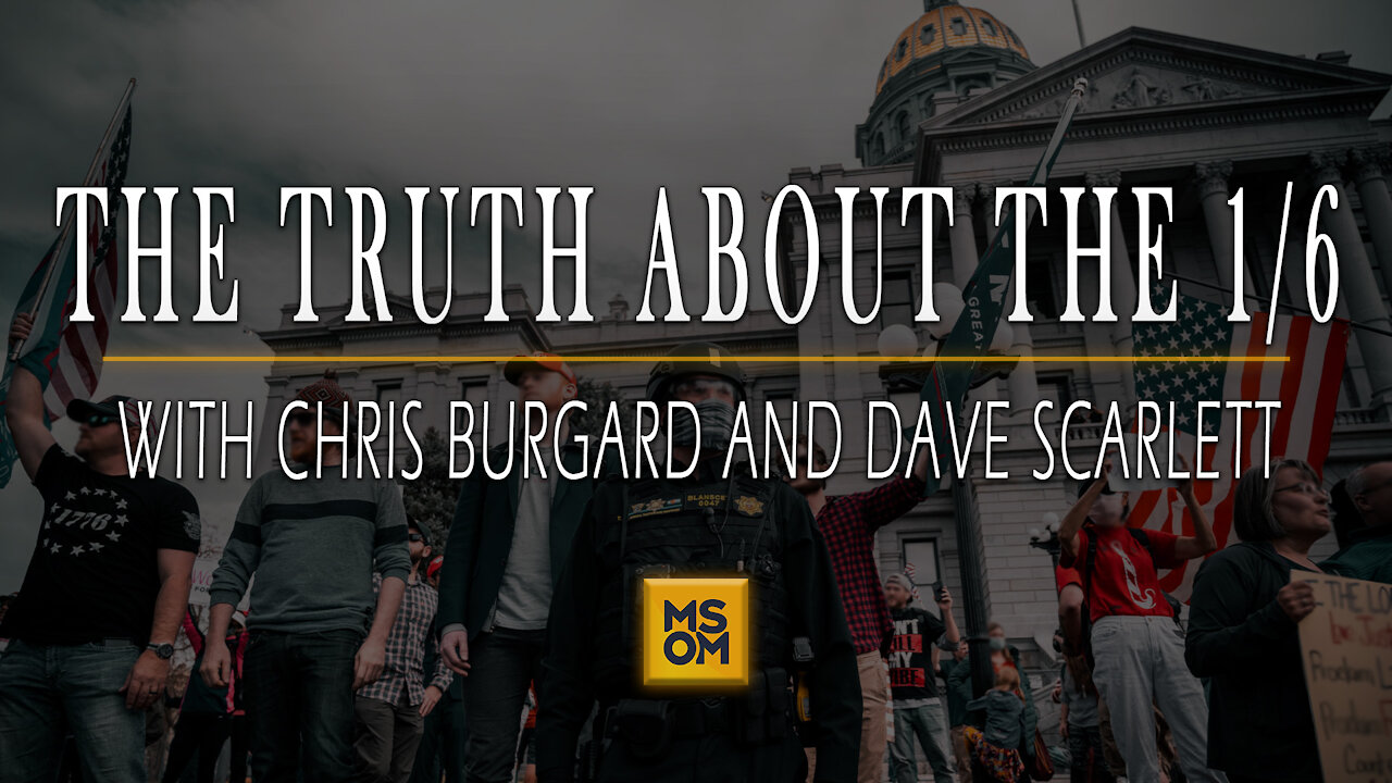 The Truth About 1/6 with Chris Burgard and Dave Scarlett | MSOM Ep. 410