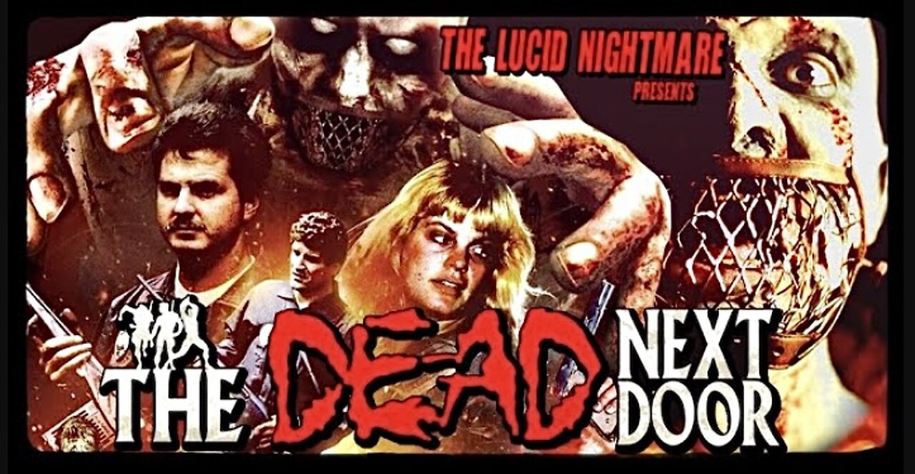 The Lucid Nightmare - The Dead Next Door Review