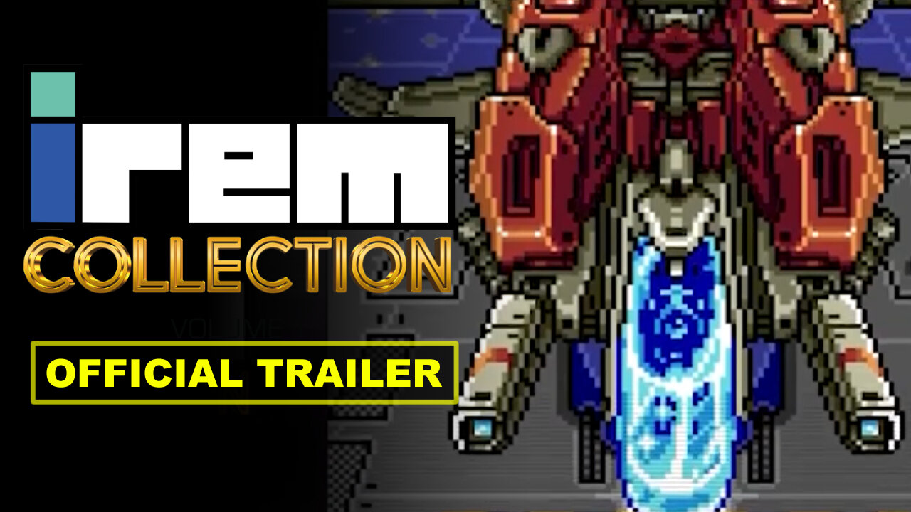 Irem Collection Volume 1 - Official Launch Trailer