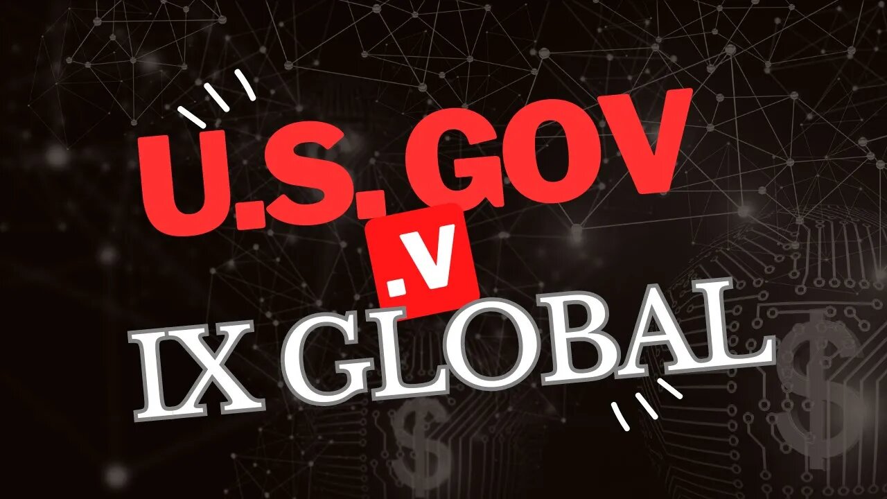 U.S. Gov. v iX Global aka DEBT Box Did The SEC Overreact Against Crypto & MLM Again?