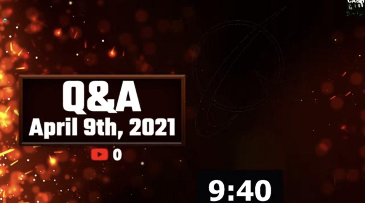 Q&A - April 9th, 2021