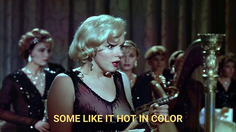 Some Like It Hot Colorized