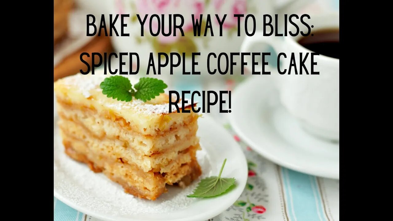 Bake Your Way to Bliss: Spiced Apple Coffee Cake Recipe! #coffee #coffeerecipe #apple #cinnamon