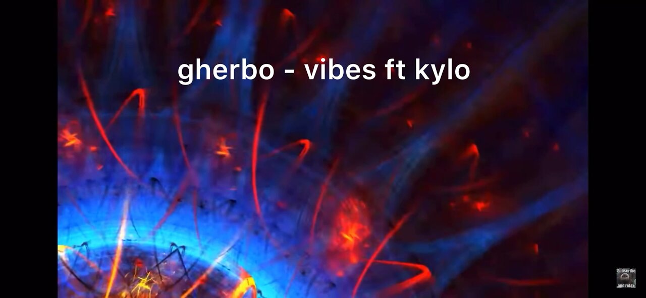 gherbo -vibes ft. kylo