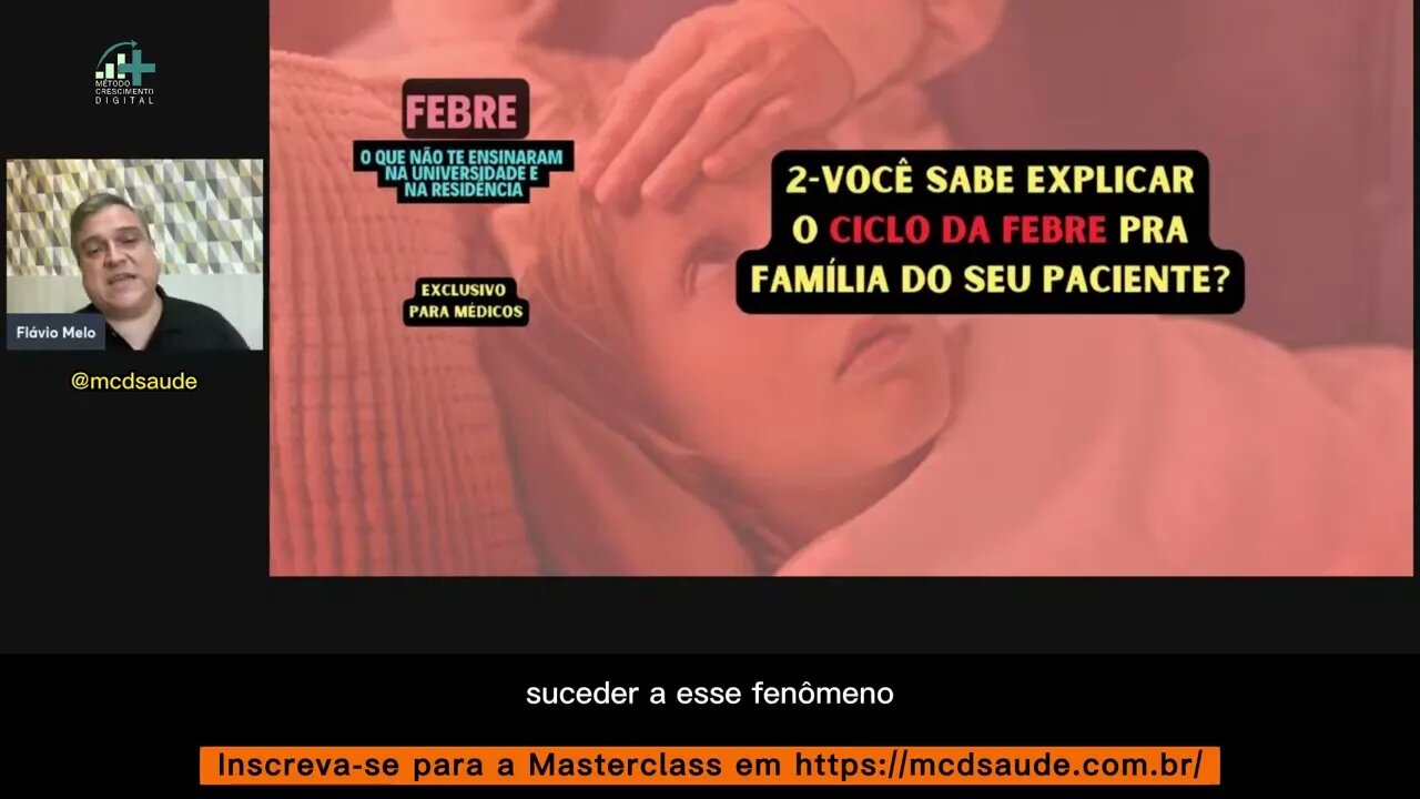 MASTERCLASS PAR MÉDICOS - FEBRE: O QUE NÃO TE ENSINARAM NA UNIVERSIDADE E NA RESIDÊNCIA