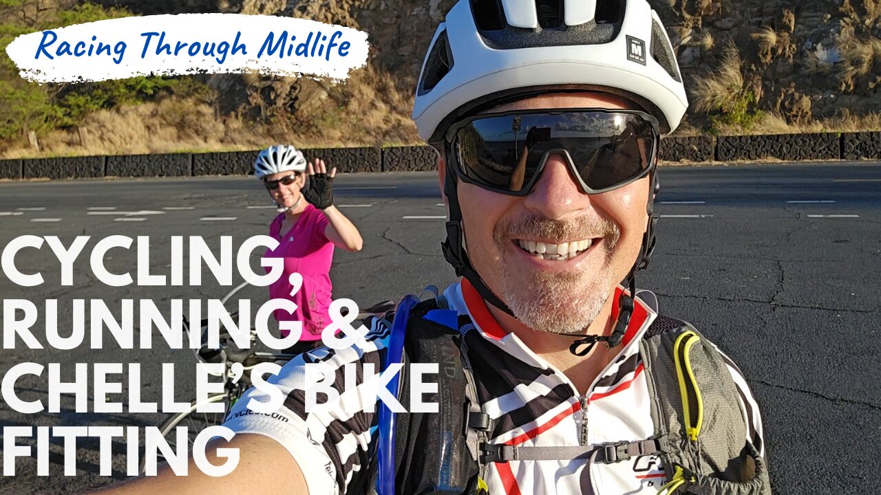 Aug Week 3 - Cycling, Running and Chelle's Bike Fitting