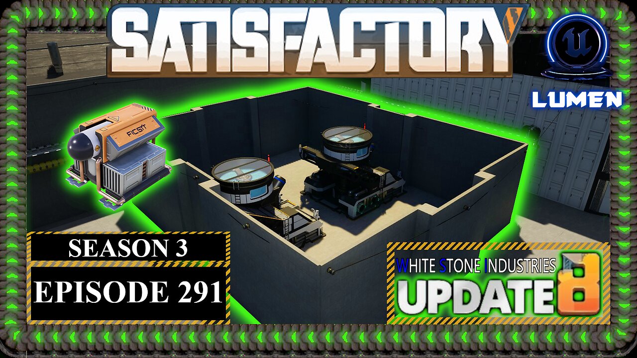 Modded | Satisfactory U8 | S3 Episode 291