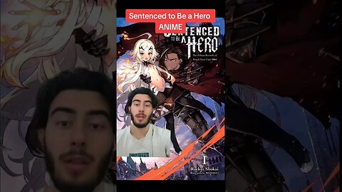 Sentenced to Be a Hero ANIME