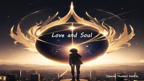 Love and Soul