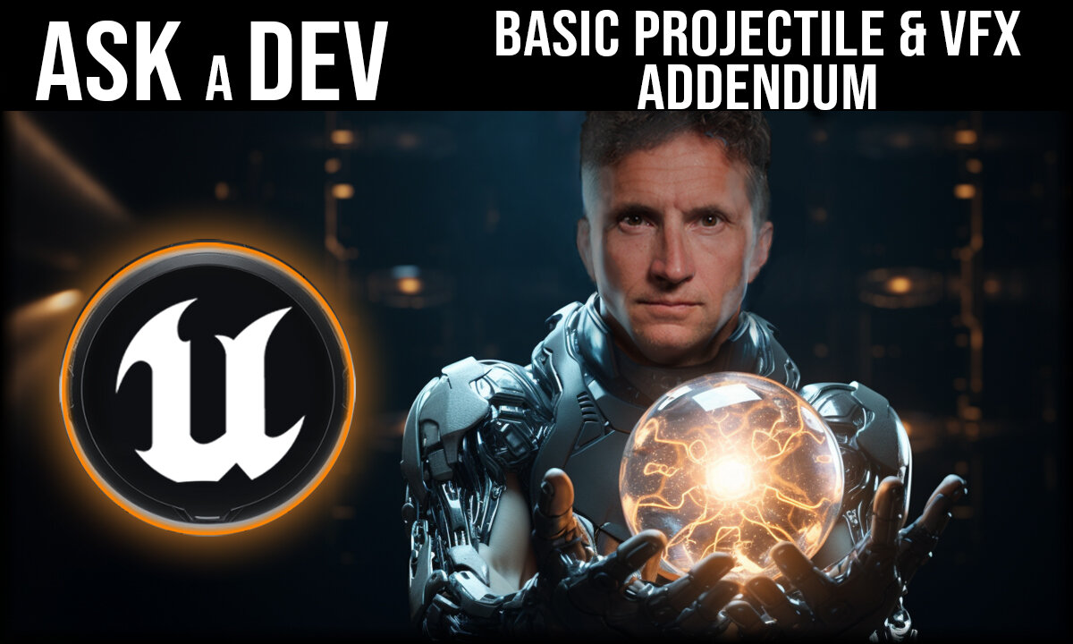 Ask a Dev | Addendum - Basic Projectile and Niagara VFX Setup | Unreal Engine Tutorial