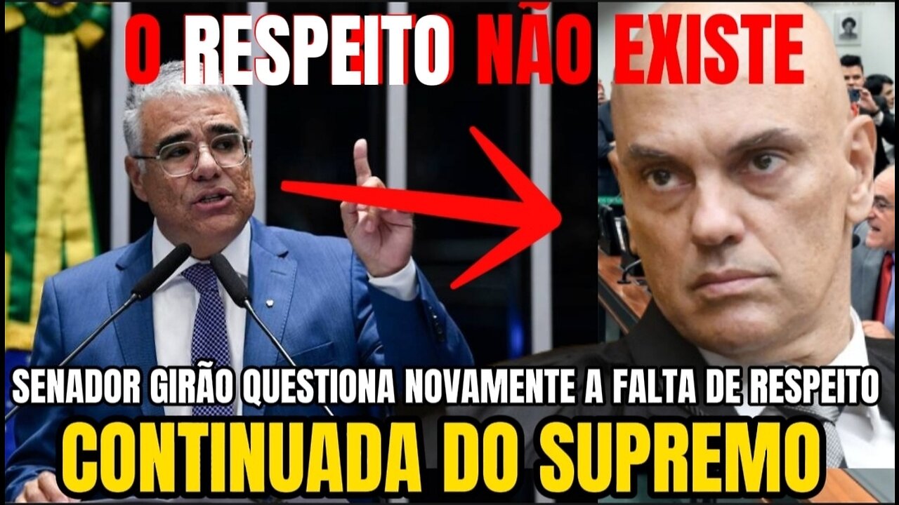 EDUARDO GIRÃO MOSTRA INDIGNAÇÃO COM O DESRESPEITO DO SUPREMO