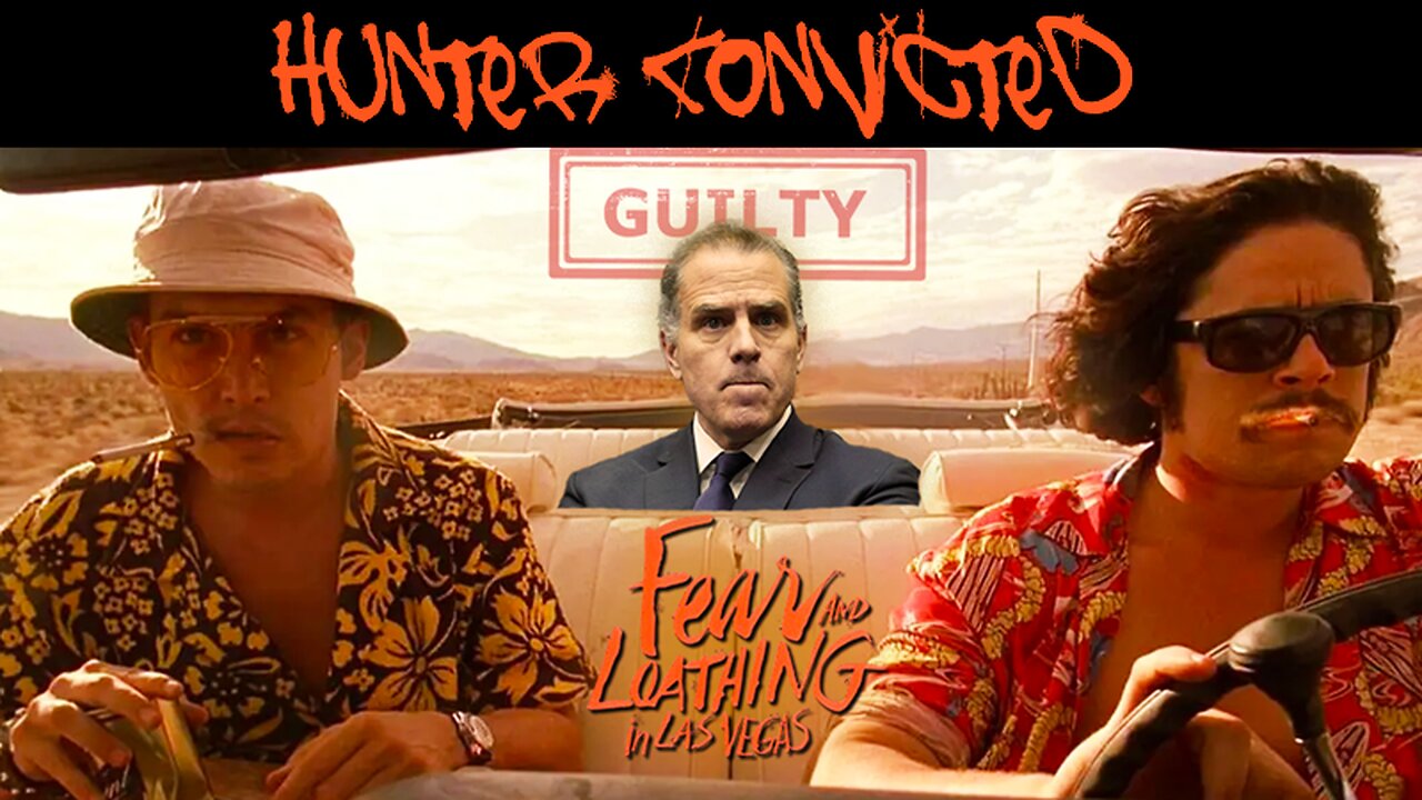 Hunter's DRUG verdict - "Fear and Loathing" in the courtroom