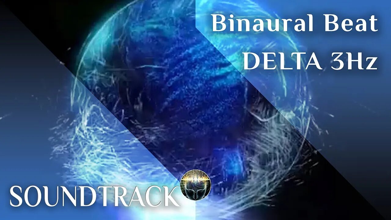 Binaural Beat DELTA 3Hz Soundtrack