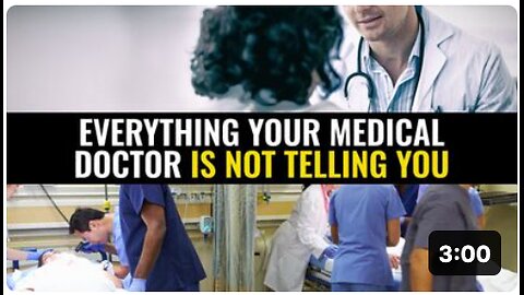 Everything your medical doctor is NOT telling you