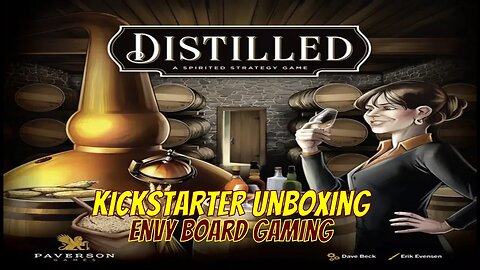 Distilled Kickstarter Unboxing