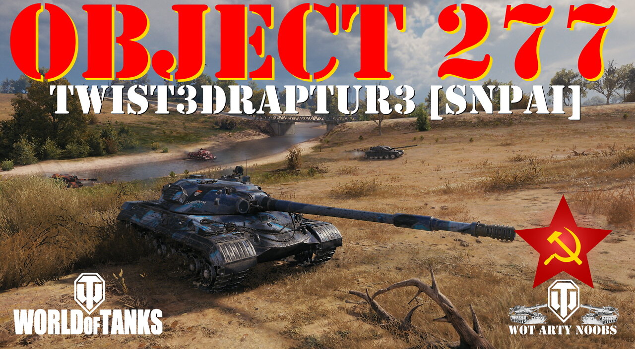 Object 277 - Twist3dRaptur3 [SNPAI]