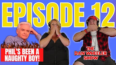 @phillipschofield8615 & his brother in SERIOUS trouble! | The Dan Wheeler Show - FT Kaz Ep 12.