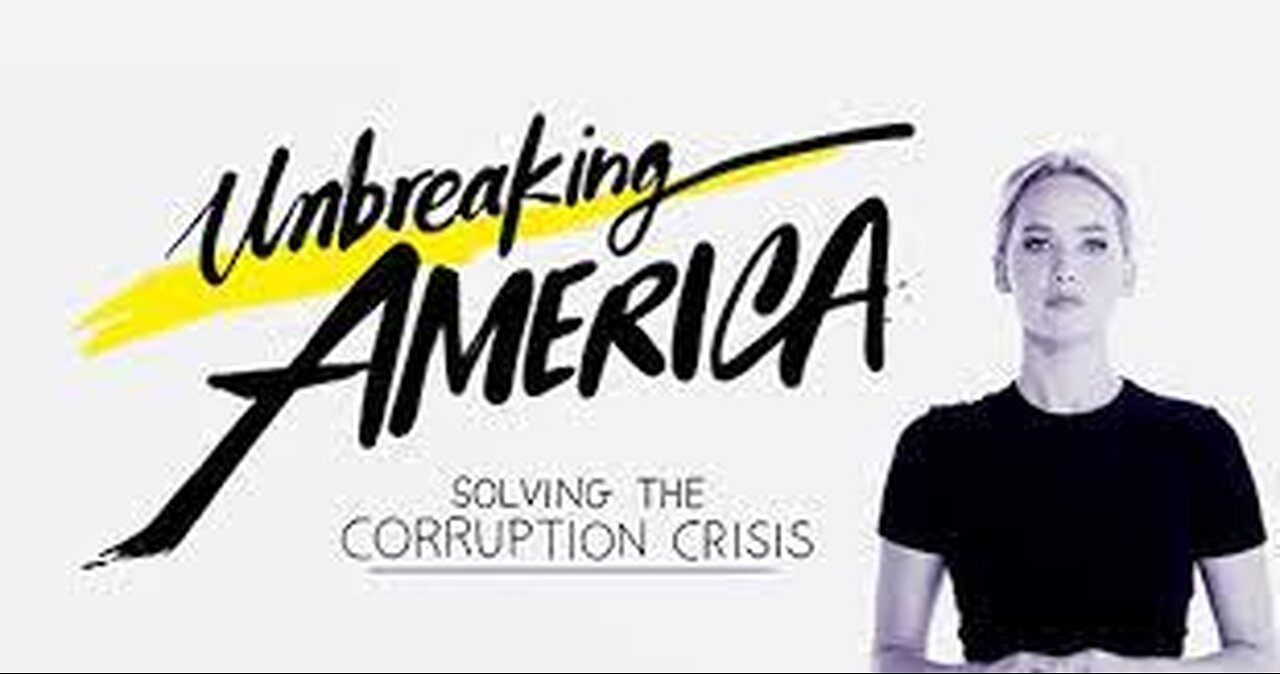 Unbreaking America: Solving the Corruption Crisis