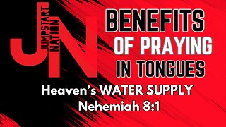 TONGUES: Praying By Heaven's WATERGATE