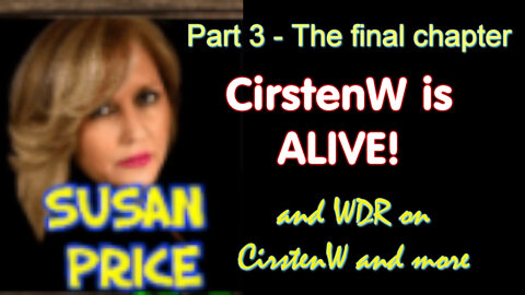 WDR & Charlie Wards Sister Susan Price on CirstenW - She's Alive!