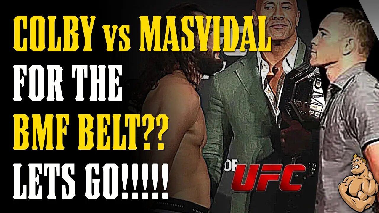 Covington vs Masvidal for the BMF BELT After TUF?!?!?!? LETS GO!!!!