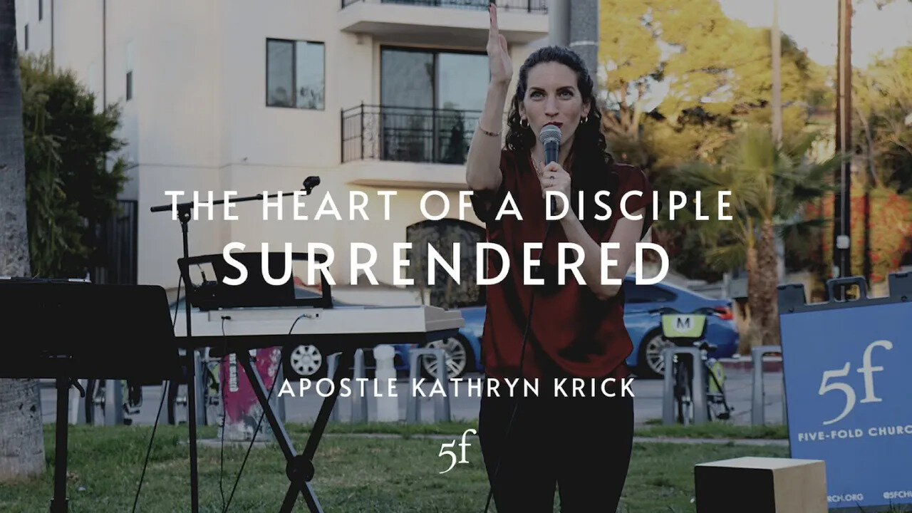 The Heart of a Disciple: Surrendered