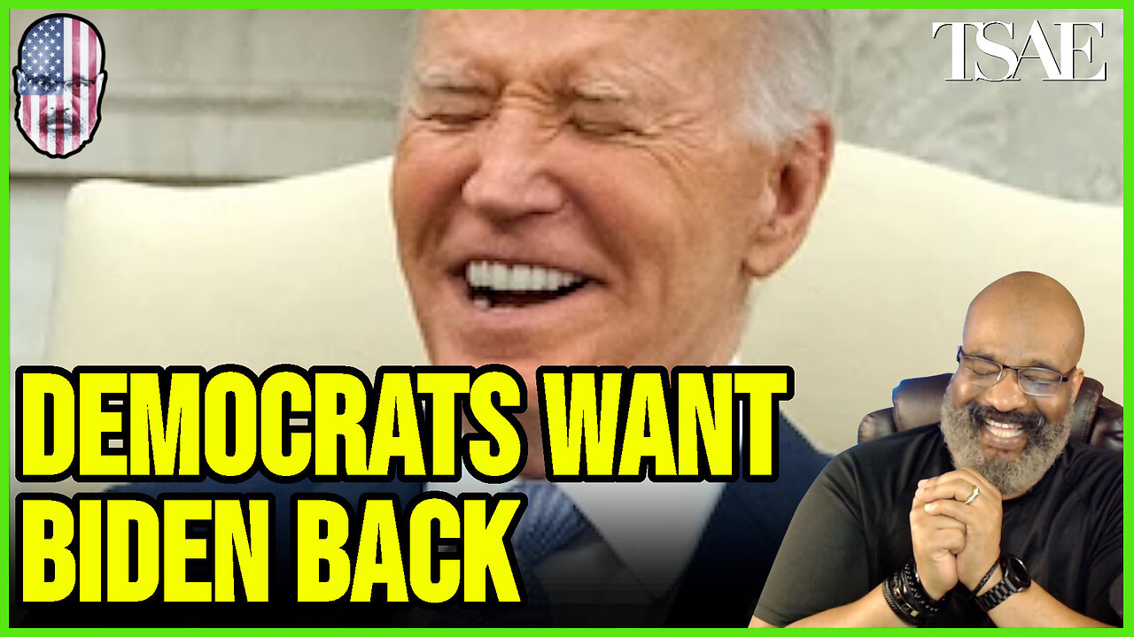 DEMOCRATS WANT BIDEN BACK