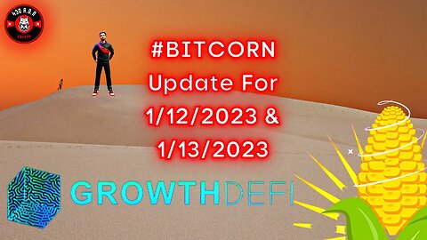 #BITCORN Update For 1/12/2023 & 1/13/2023