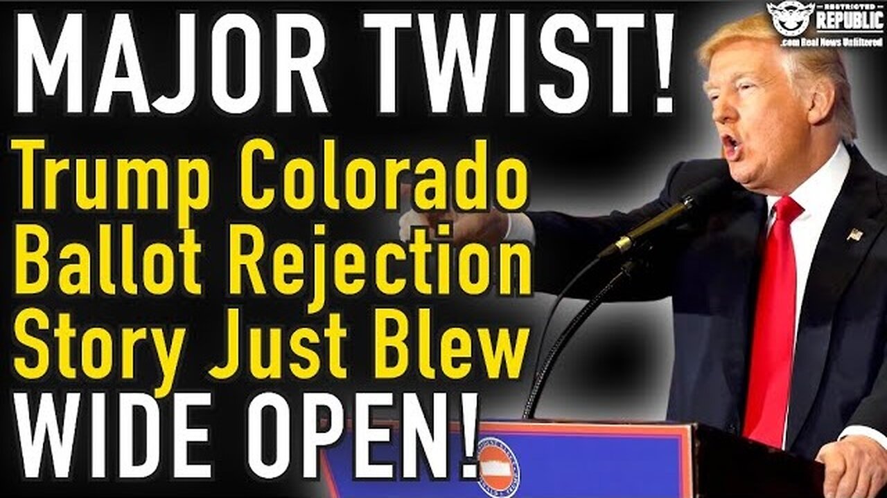 MAJOR TWIST! Trump Colorado Ballot Rejection Story Just Blew Wide Open!