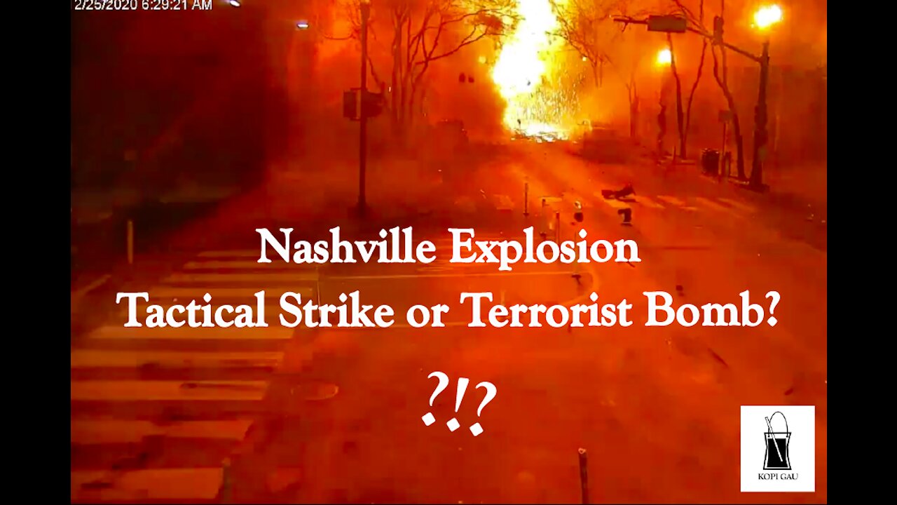 Nashville Explosion: Tactical Strike or Terrorist Bomb? (Ep 4)