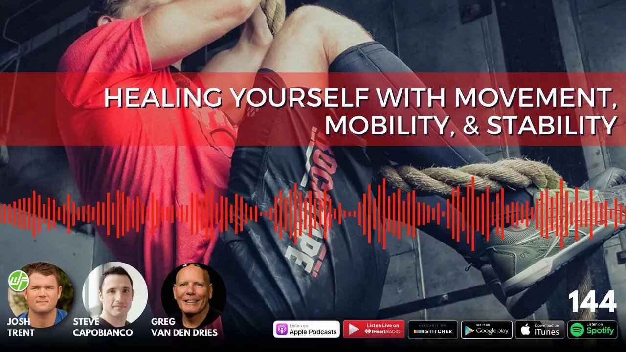 HEALING YOURSELF WITH MOVEMENT | Rock Tape | Greg van den Dries & Steven Capobianco