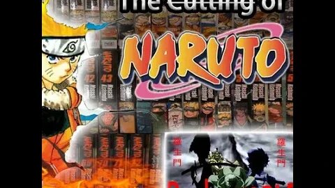 The cutting of Naruto Part 1