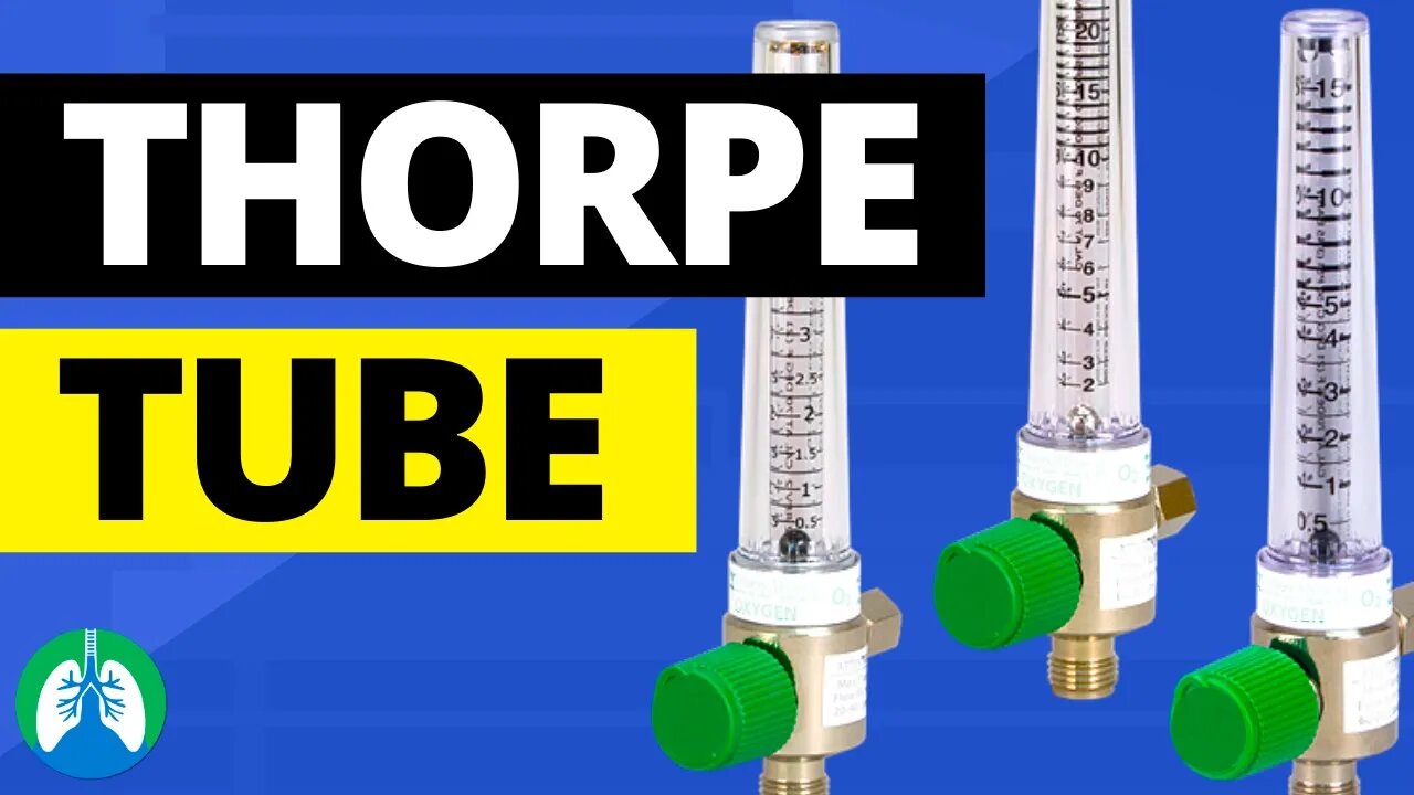 Thorpe Tube (Medical Definition) | Quick Explainer Video