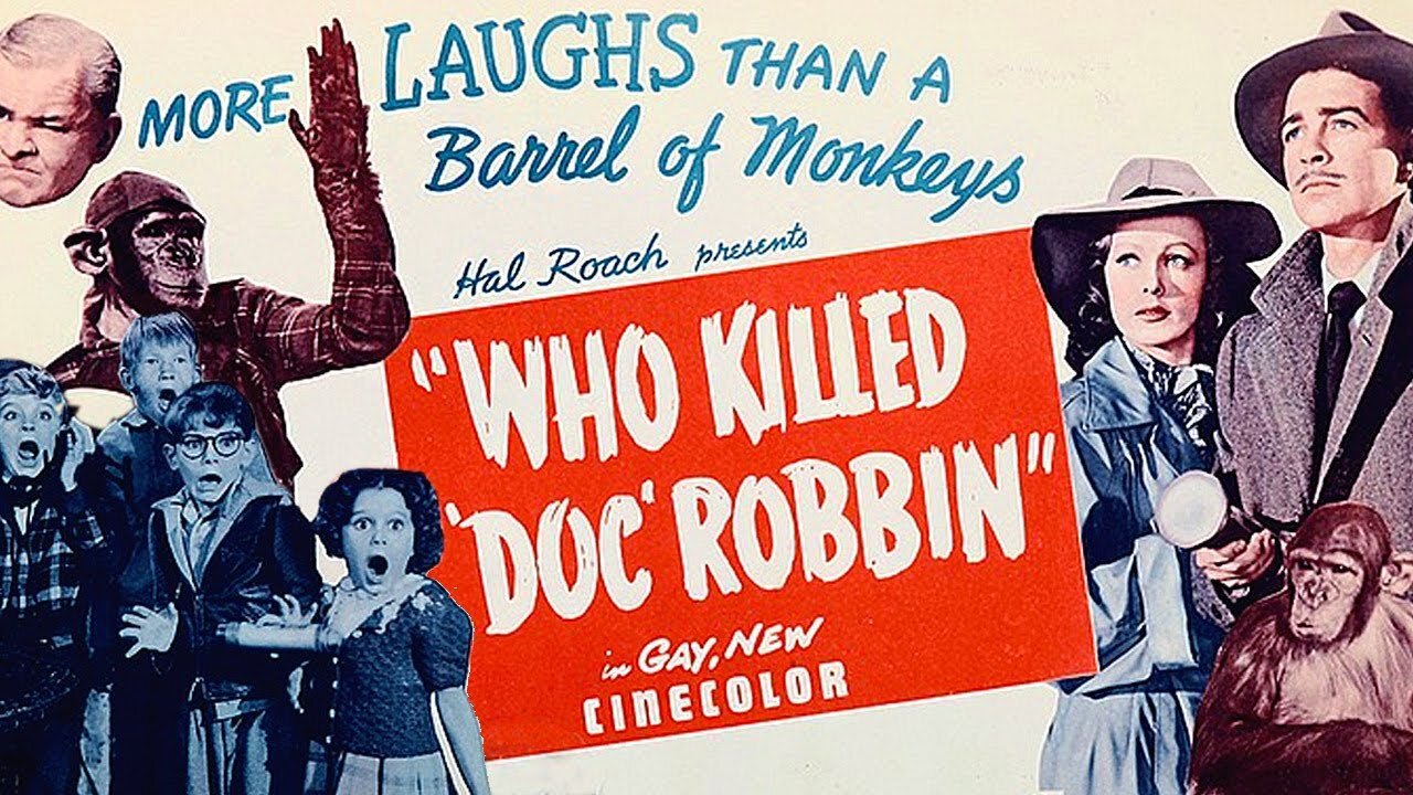 WHO KILLED DOC ROBBIN? (1948) -- colorized