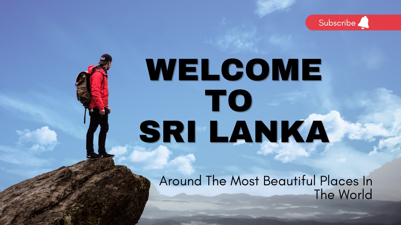 Welcome to Sri Lanka