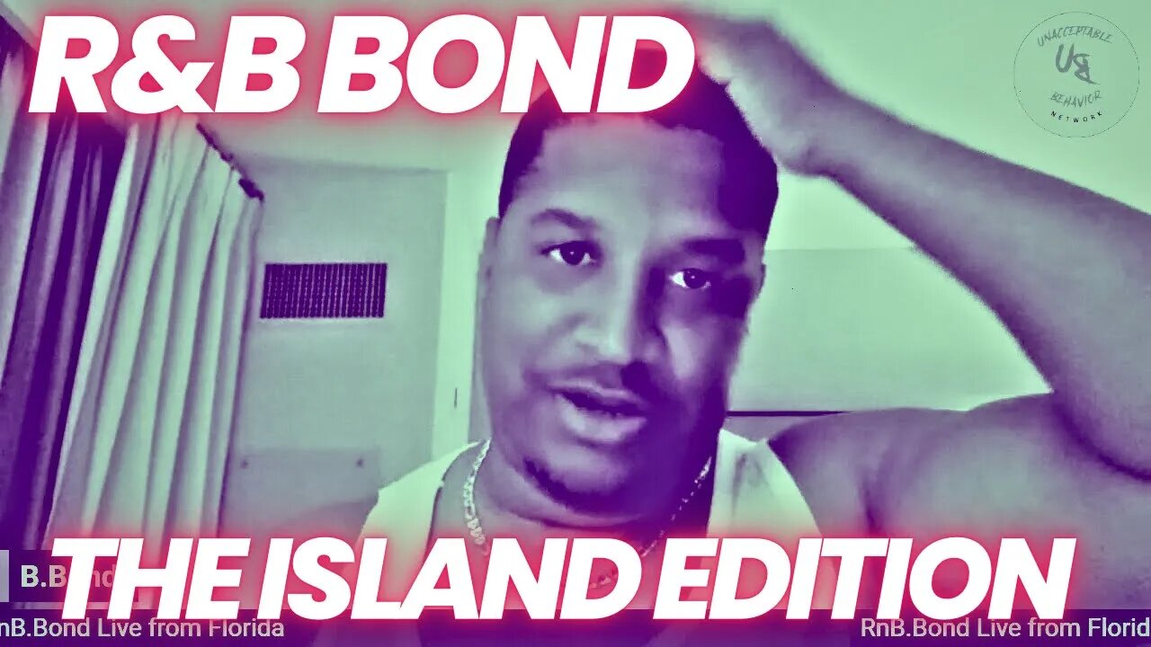 R&B Bond - The Island Edition