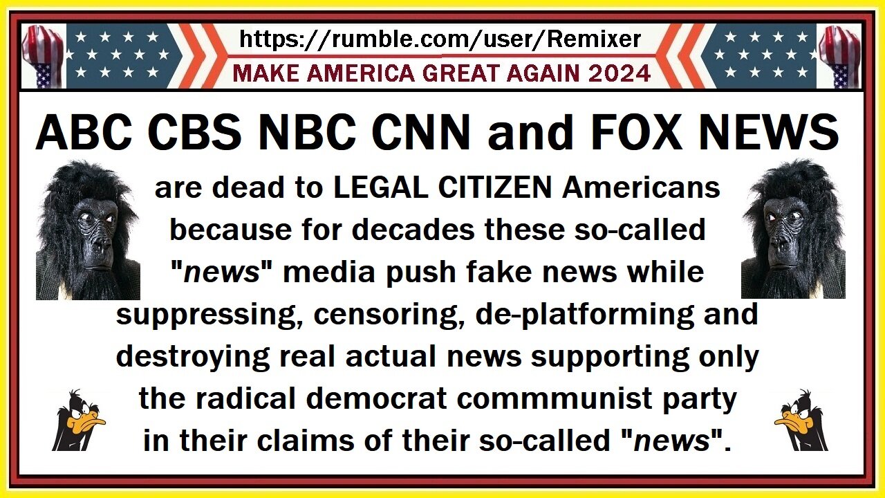 ABC CBS NBC CNN and FOX NEWS are dead news only idiots watch those