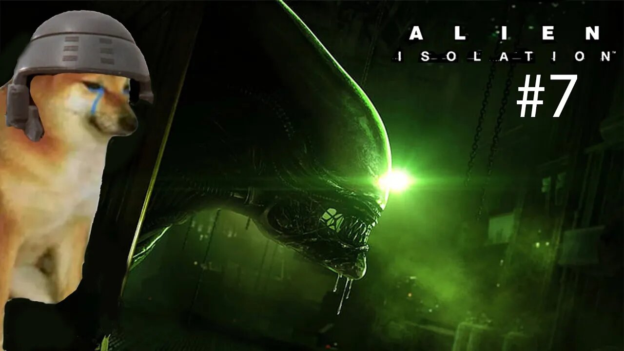 Nosey tries Alien Isolation Part 7