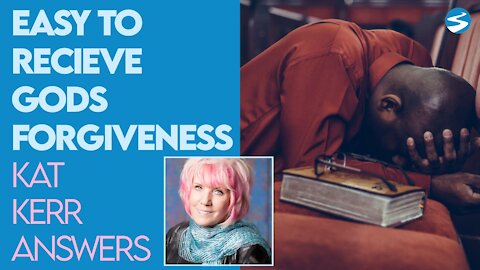 Kat Kerr How Easy It Is To Receive Gods Forgiveness | May 12 2021