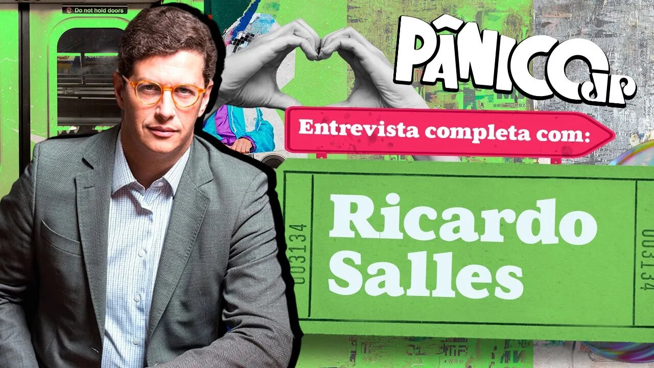 PÂNICO ENTREVISTA DEPUTADO RICARDO SALLES; ASSISTA NA ÍNTEGRA