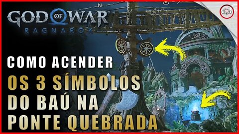 God of war Ragnarok, Como acender os 3 símbolos do baú na Ponte Quebrada | Super dica