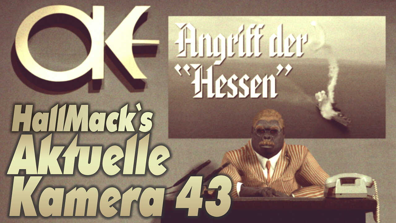 Aktuelle Kamera 43 - Angriff der "Hessen"