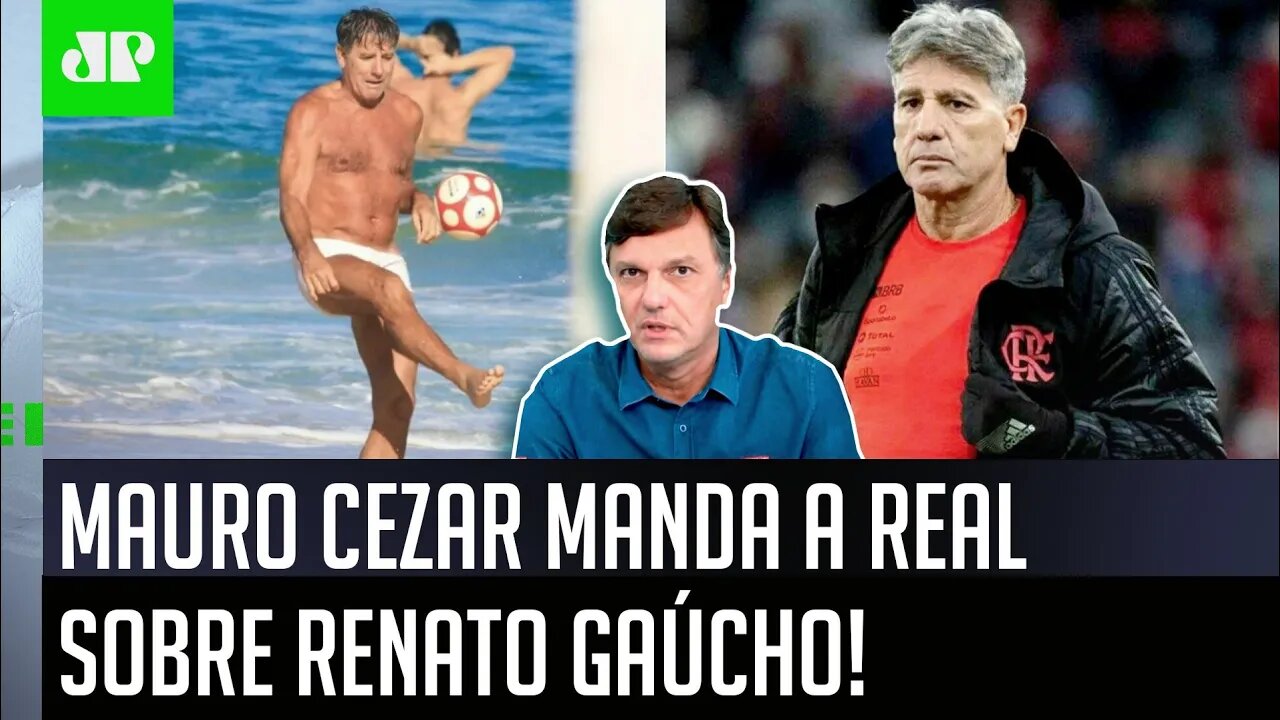 "O PROBLEMA do Renato Gaúcho NUNCA FOI o futevôlei! O PROBLEMA dele é..." Mauro Cezar FALA A REAL!