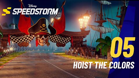 Hoist the Colors - Disney Speedstorm - Season 9 - Pirates of the Caribbean (Chapter 5)