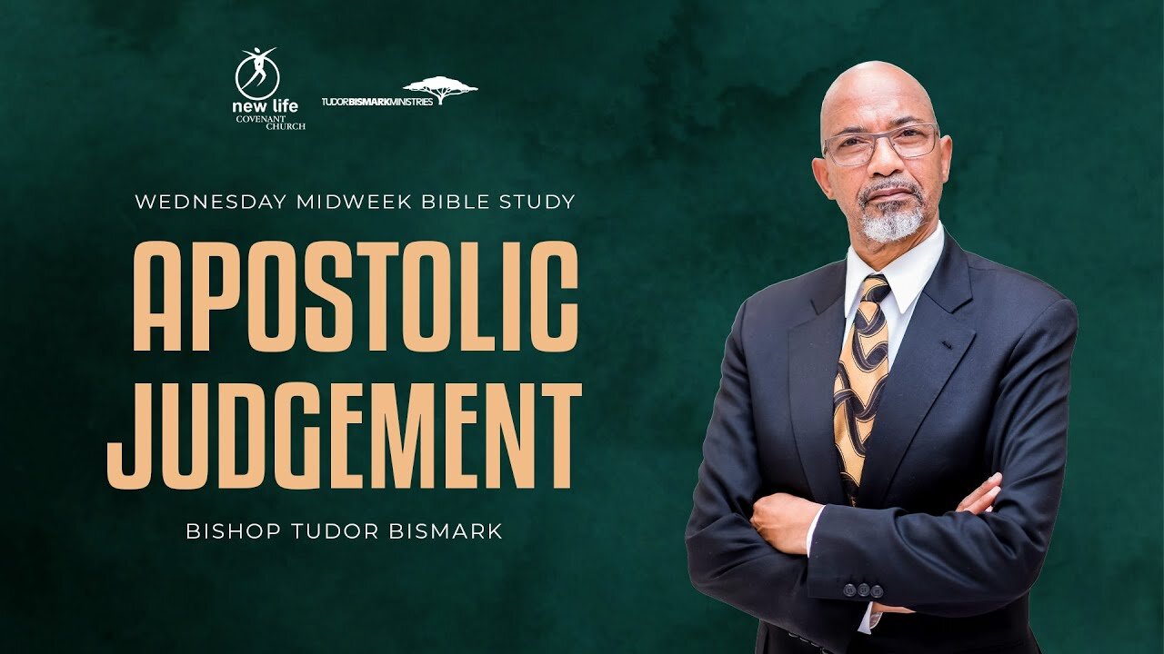 Bishop Tudor Bismark -- Apostolic Judgement