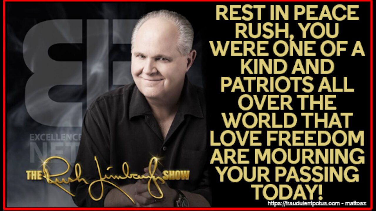 My Tribute to Rush Limbaugh and choice words for the Hate Filled Dems