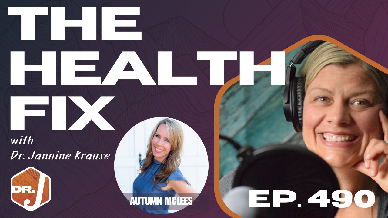 Ep 490: What It Takes to Overcome an Autoimmune Condition With Autumn McLees