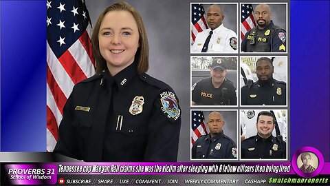 Tennessee cop Maegan Hall claims she was the victim after sleeping with 6 fellow officers &Got fired