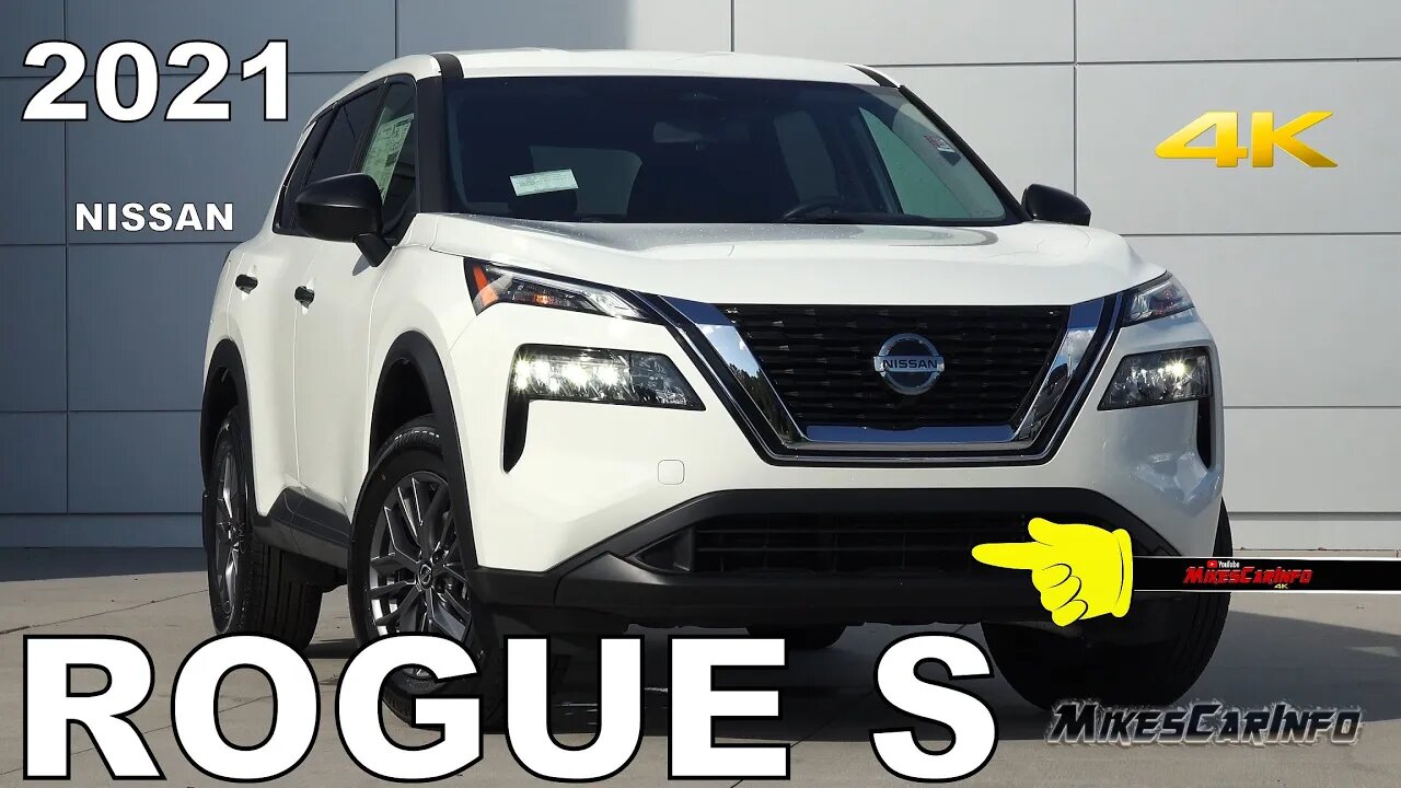 2021 Nissan Rogue S - Ultimate In-Depth Look in 4K